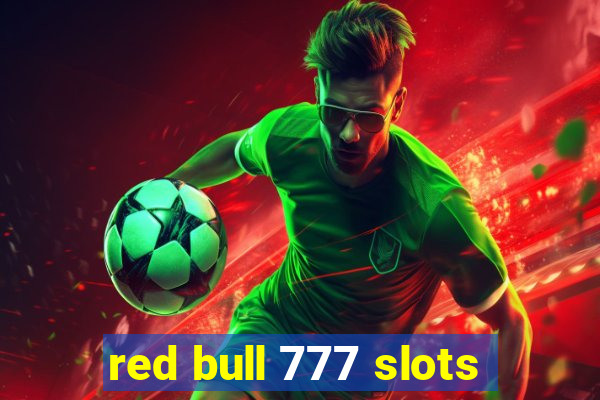 red bull 777 slots